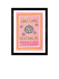 EAST END PRINTS Illustrated By Weezy 'What Comes Next Will Be Marvellous' Framed Print - Small