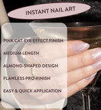 Nails.INC press on nails Pink Cat Eye, imported from the UK