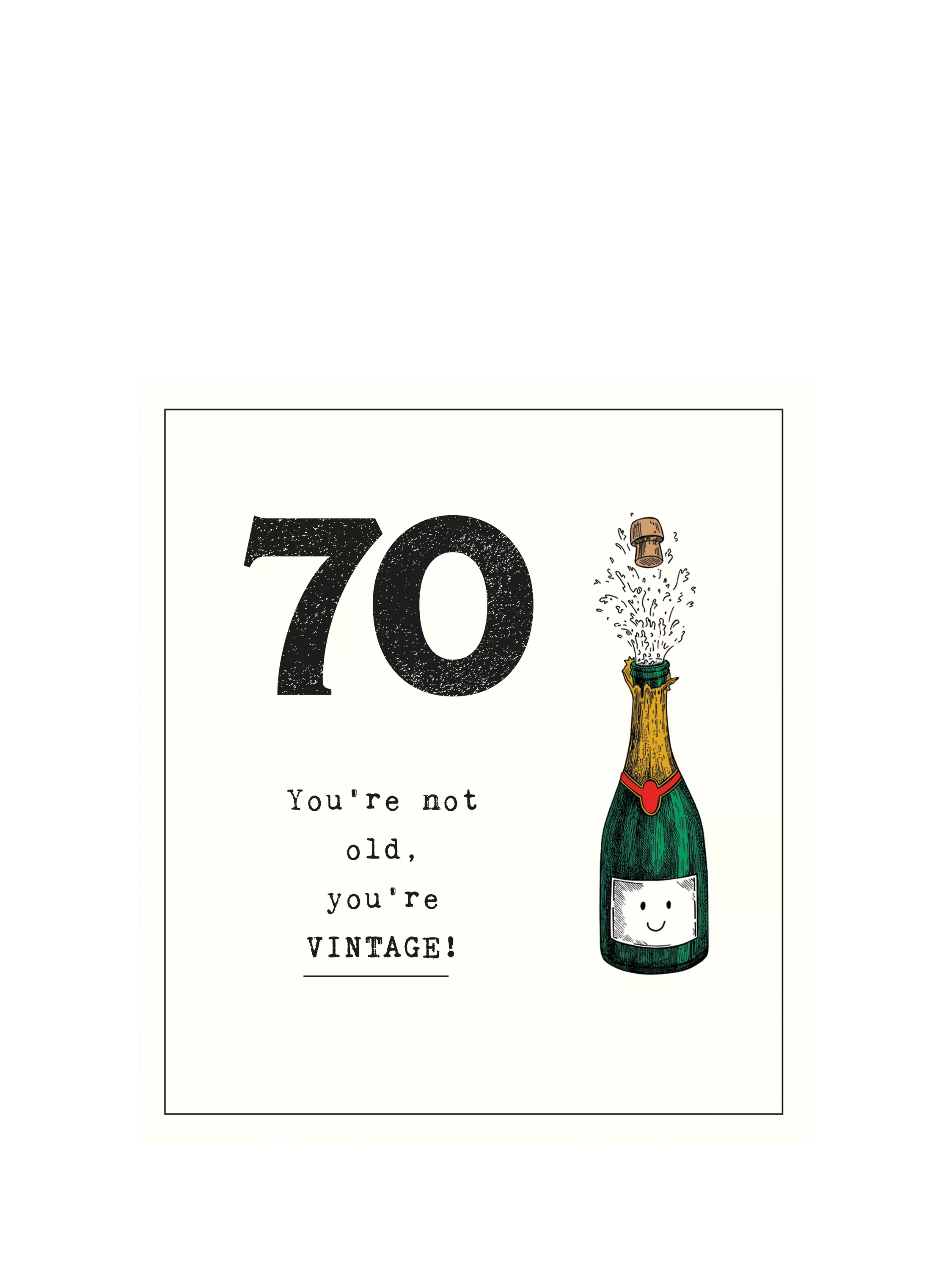 Pigment 70th birthday 'You're Not Old' greeting card, imported from the UK
