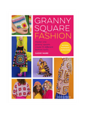 Search Press Cassie Ward Granny Square Fashion