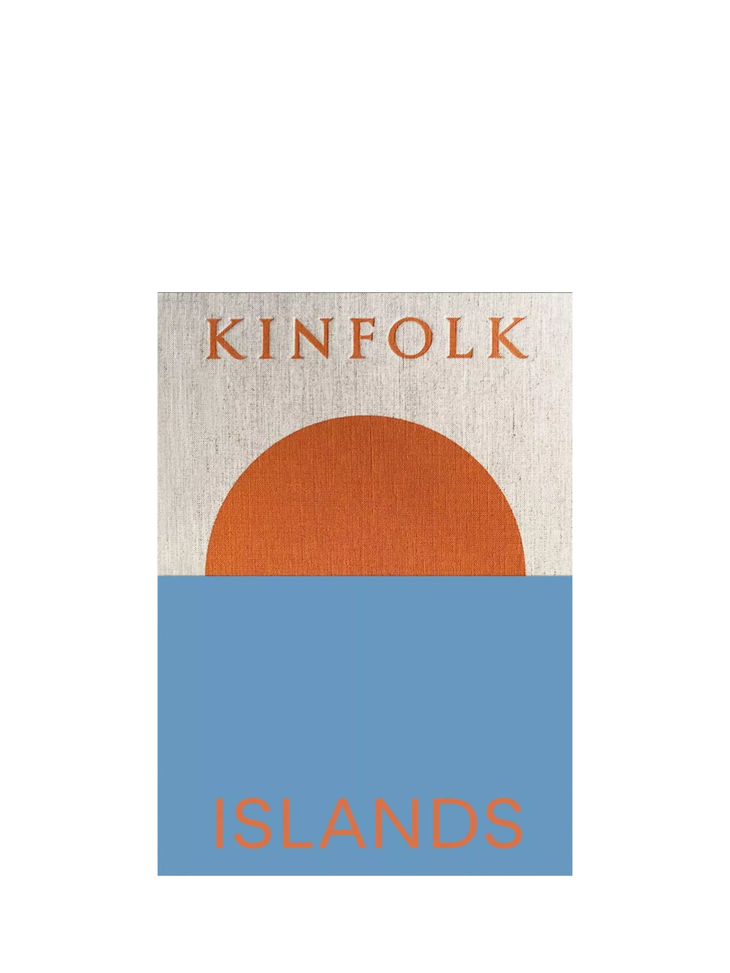 Hachette Book Group Kinfolk Islands book, UK version