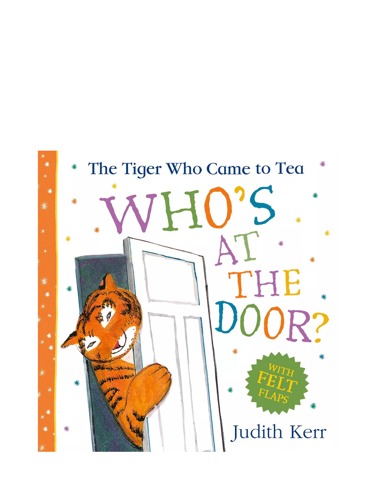 Flap board book based on The Tiger Who Came to Tea Who's at the Door, UK version