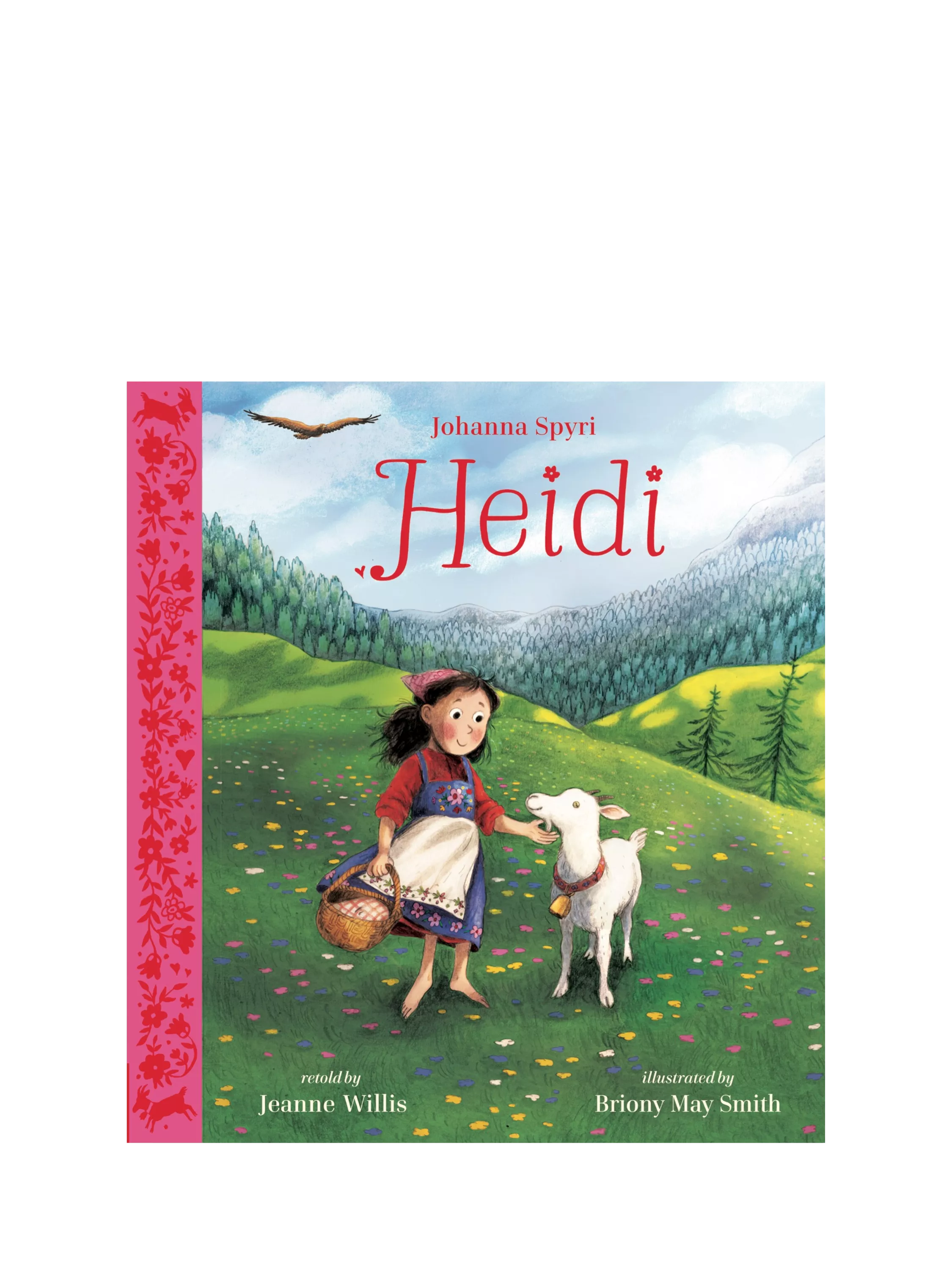 Nosy Crow Heidi retold by Jeanne Willis book hardcover, UK version