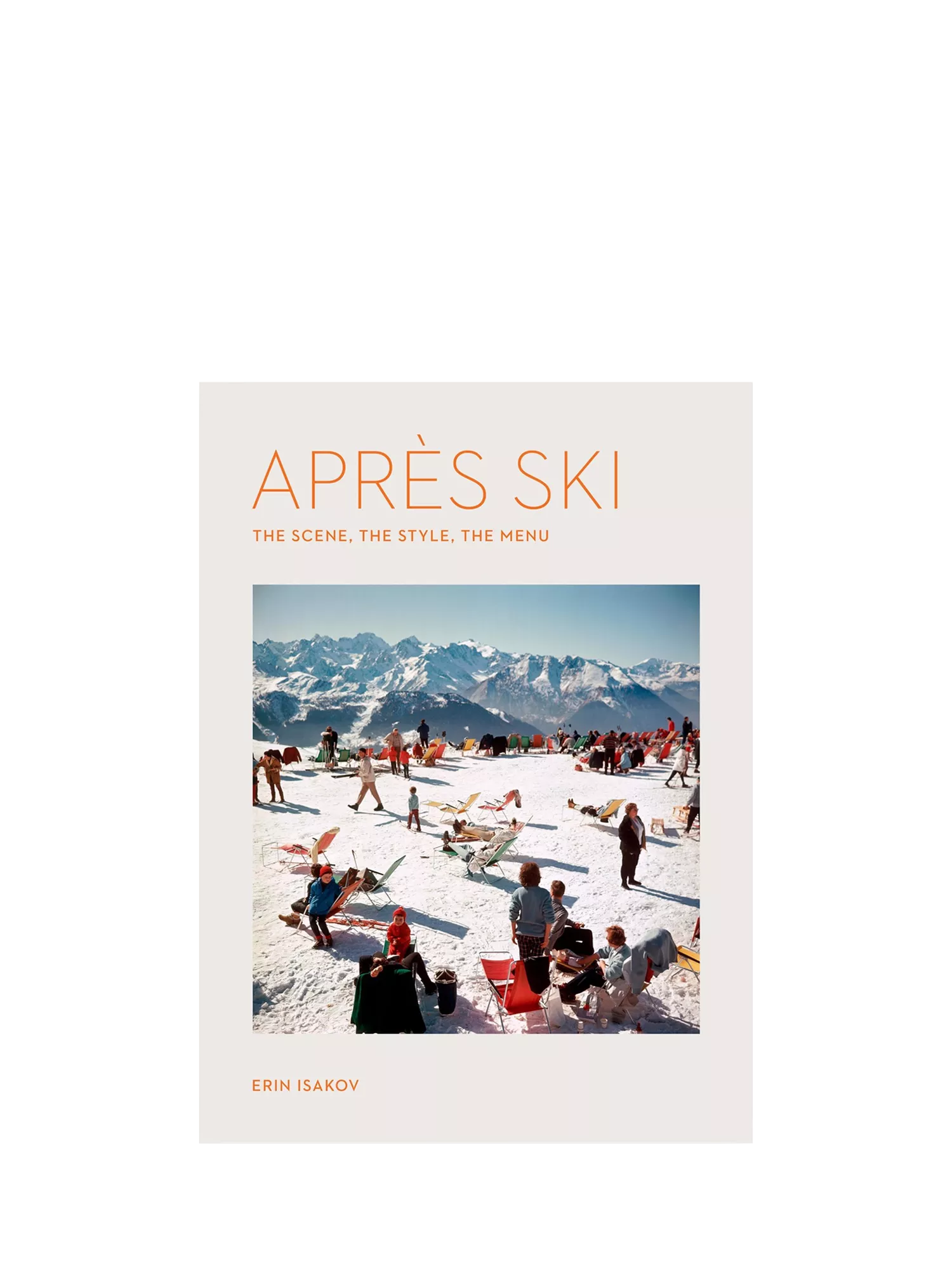 Hachette Après Ski Book by Erin Isakov (British brand)