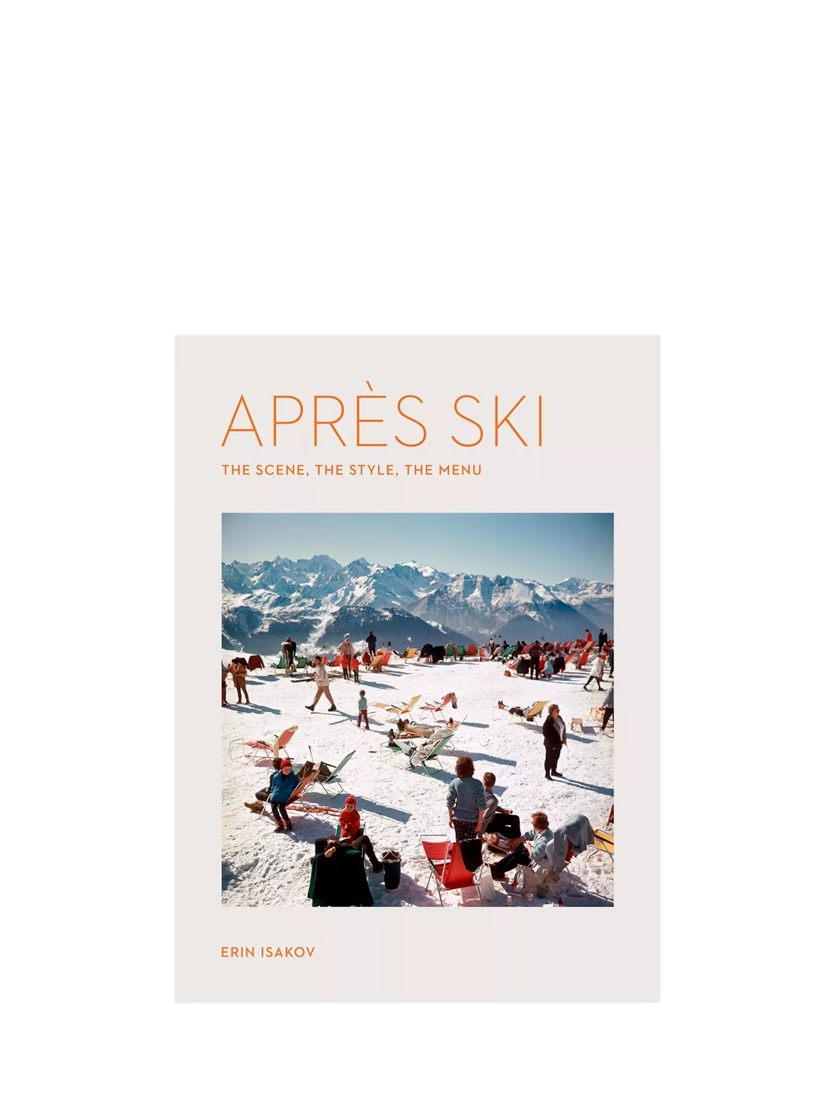 Hachette Après Ski Book by Erin Isakov (British brand)