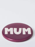 John Lewis Mum wax resist stoneware coaster, imported from the UK