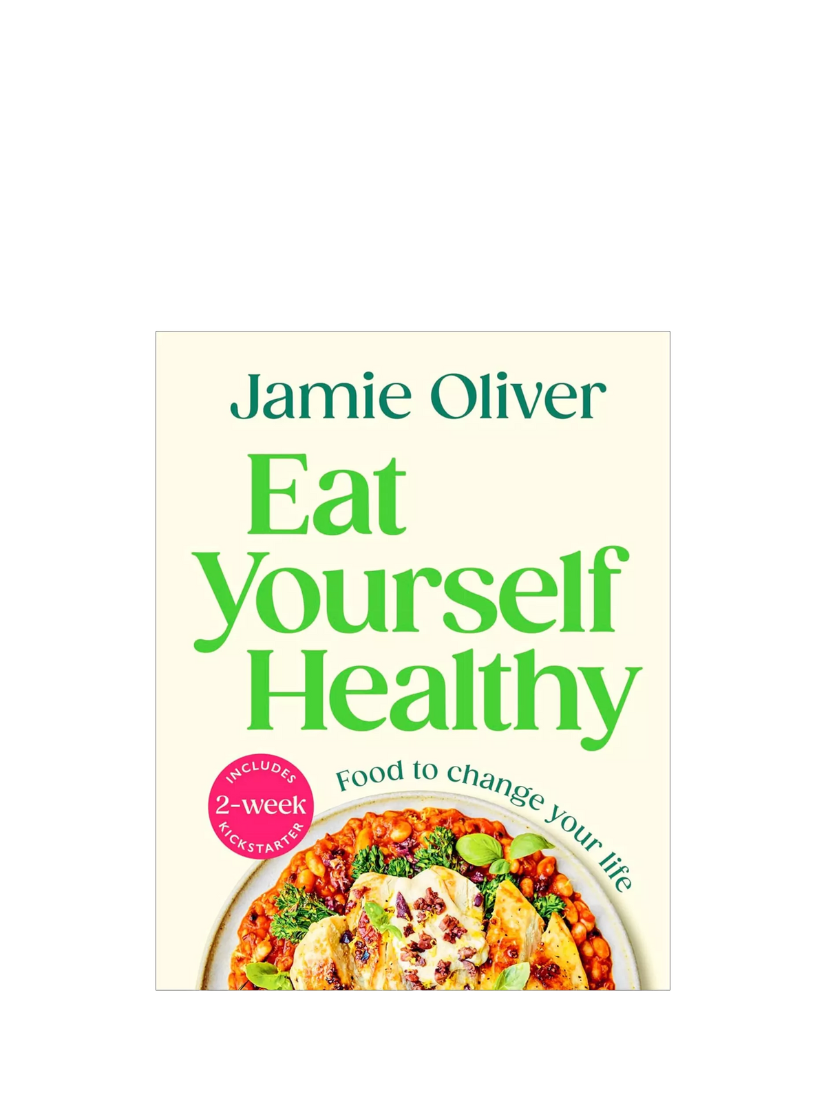 Jamie Oliver Eat Yourself Healthy cookbook (British brand)
