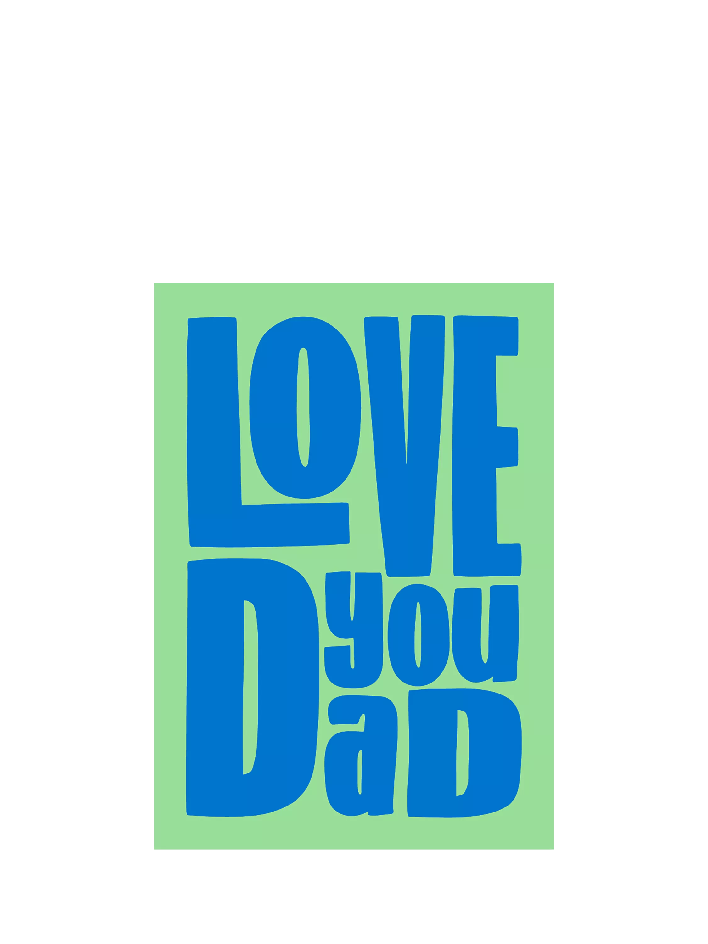 Art File Love You Dad birthday card, imported from the UK