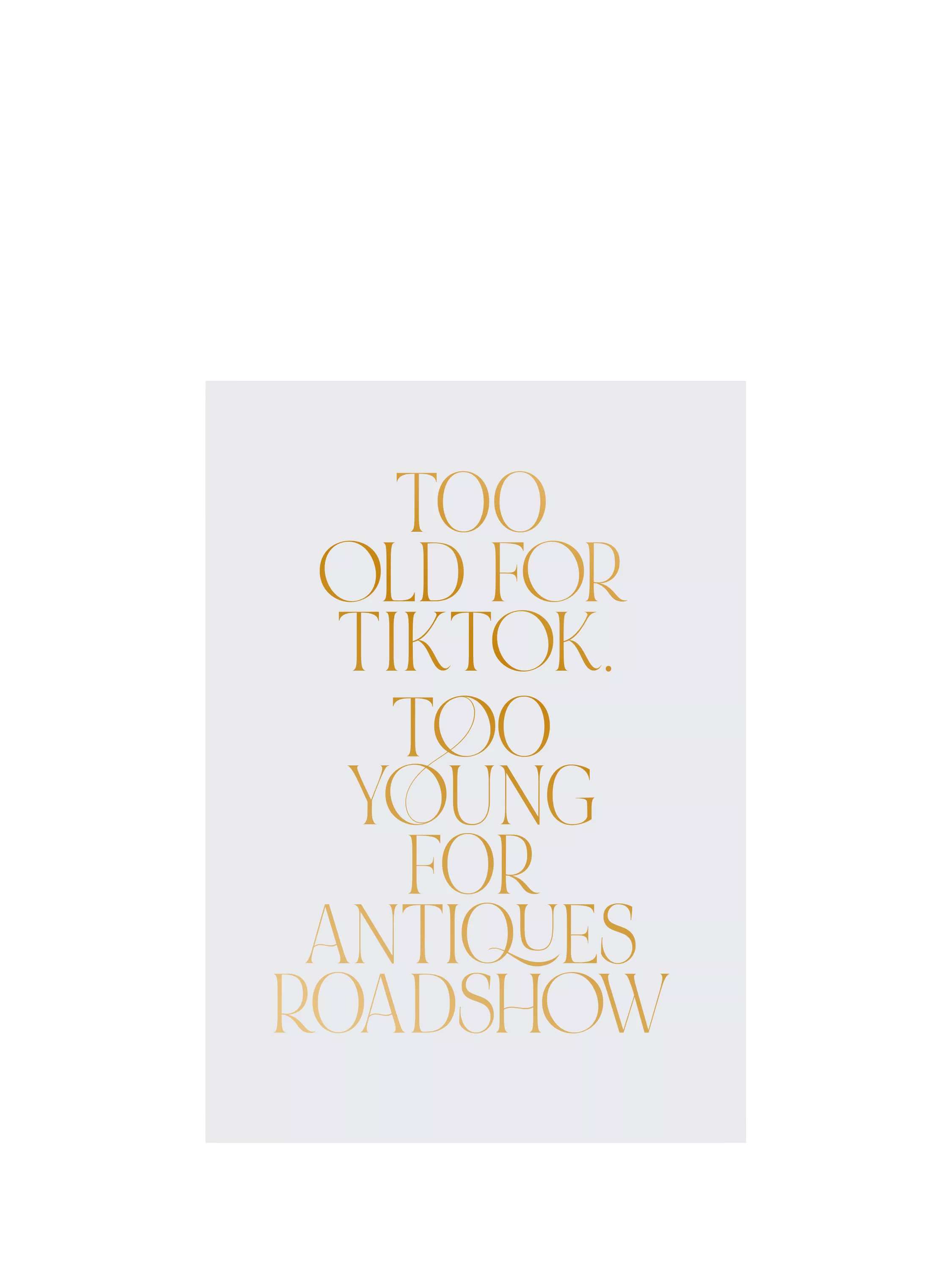Pigment Too Old For TikTok birthday card - British product