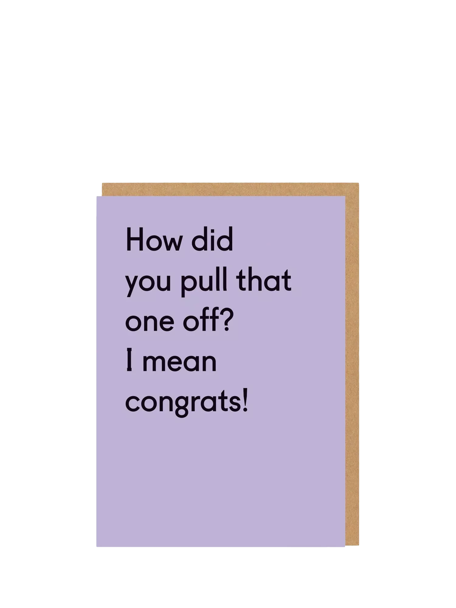 Ohh Deer Pull That One Off greeting card 152x108mm, imported from the UK