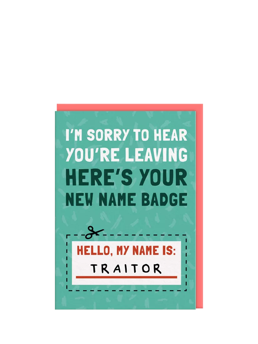 Ohh Deer My Name Is Traitor leaving card orange envelope - British product
