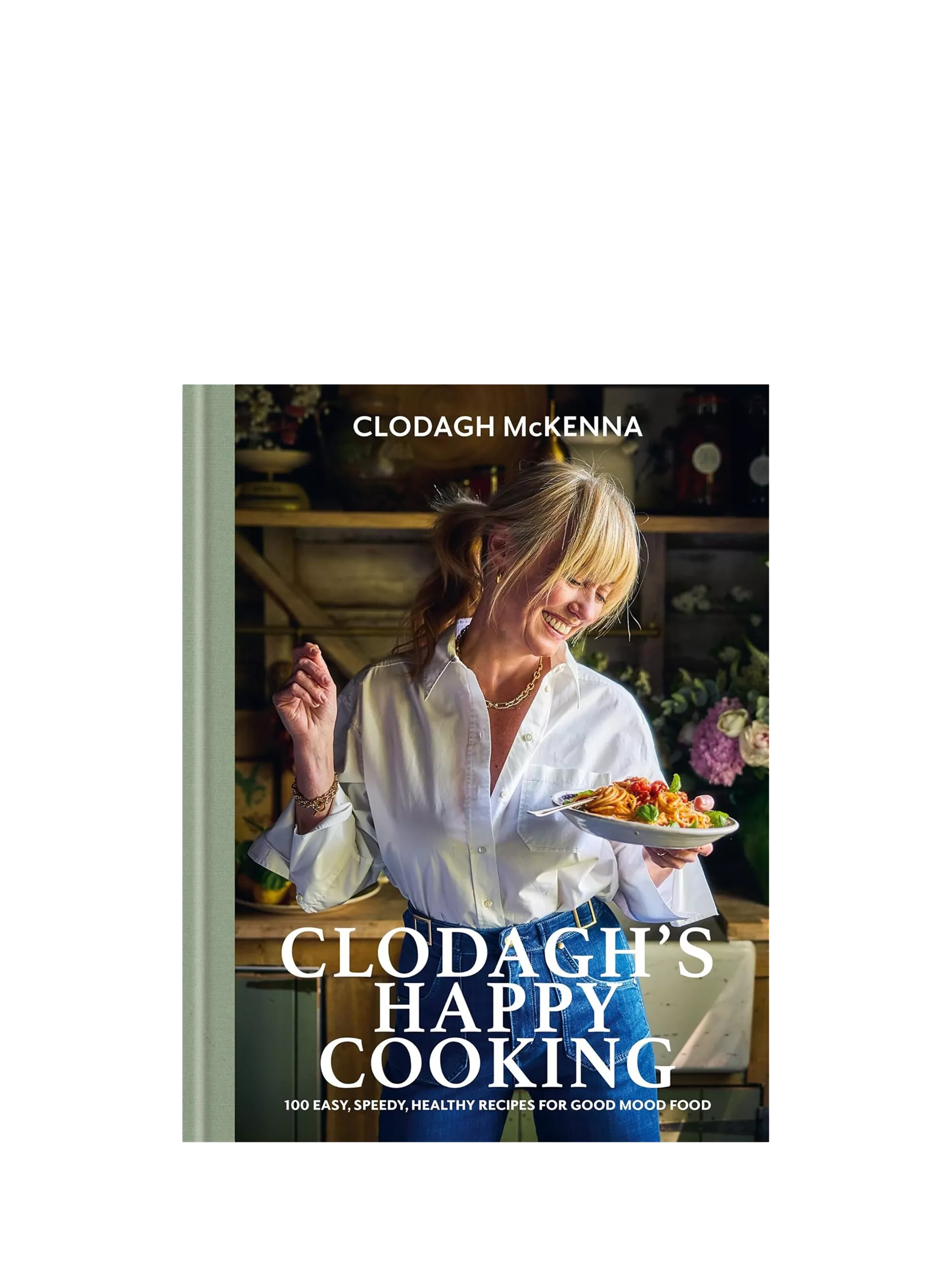 Clodagh McKenna Happy Cooking cookbook, imported from the UK