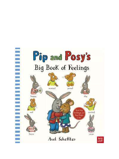 John Lewis Nosy Crow Axel Scheffler Pip & Posy's Big Book of Feelings Flap Book- Buy online at McGrocer