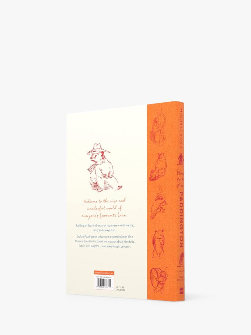 Paddington Bear How to be More Paddington book, imported from the UK