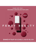 Fenty Beauty Shake 'N Play buildable liquid blush 9ml - British product