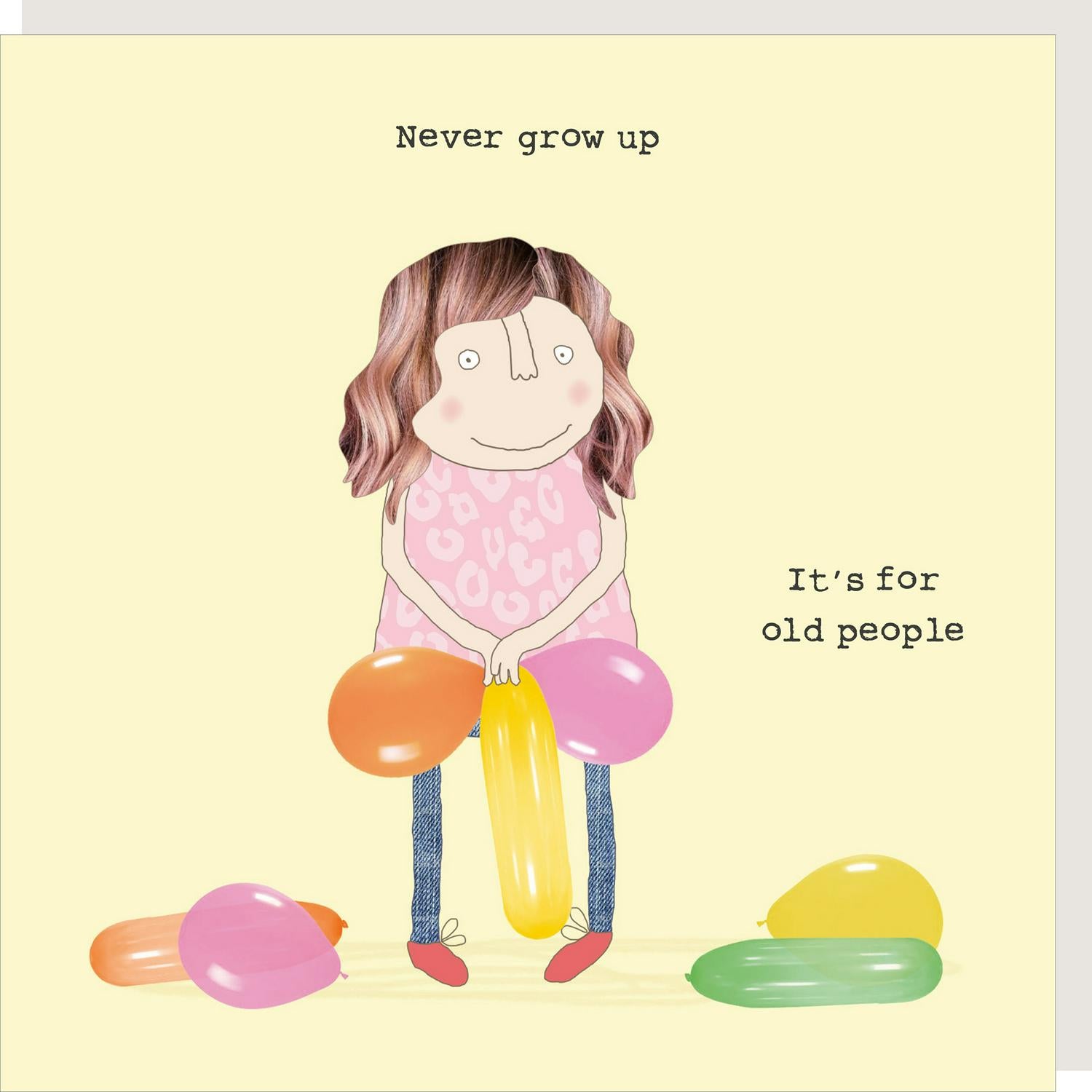 Rosie Made a Thing Never Grow Up card, imported from the UK