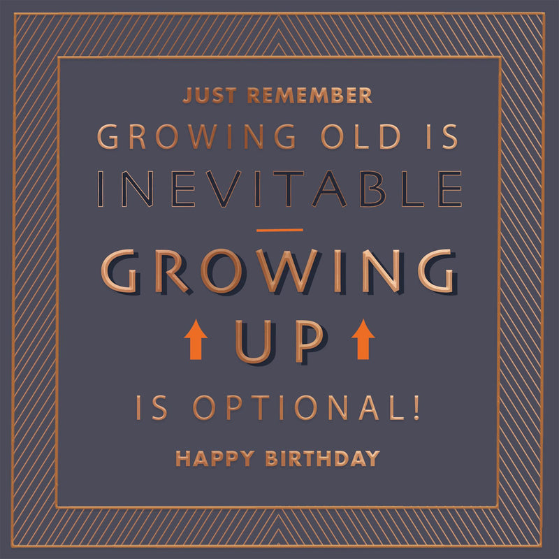 Carte Blanche birthday greeting card Growing Old is Inevitable - British product