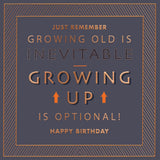Carte Blanche birthday greeting card Growing Old is Inevitable - British product