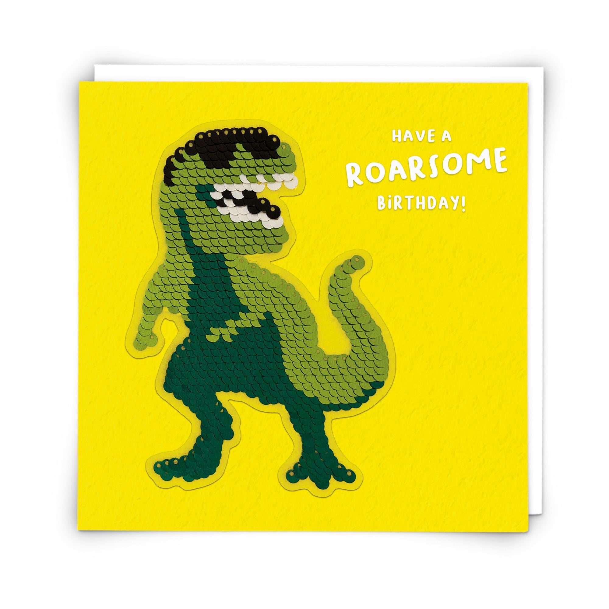 Redback Cards Birthday Card Roarsome Green Sequin Dinosaur Juvenile Greeting Card GOODS Sainsburys   