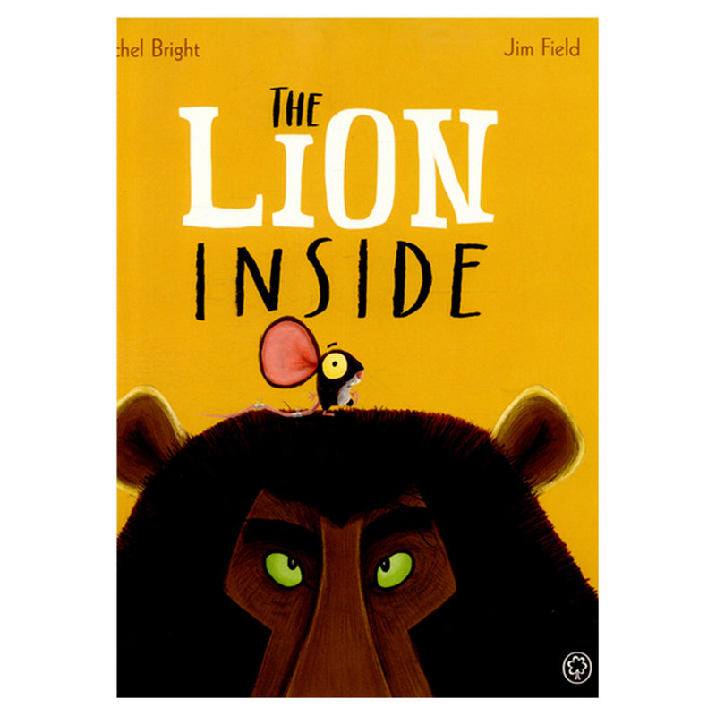 Rachel Bright The Lion Inside children's book, UK version