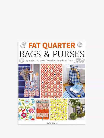 John Lewis Fat Quarter Bags and Purses Sewing Book by Susie Johns- Buy online at McGrocer