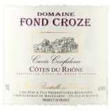 Cotes du Rhone Rouge Confidence Domaine Fond Croze   75cl GOODS M&S   