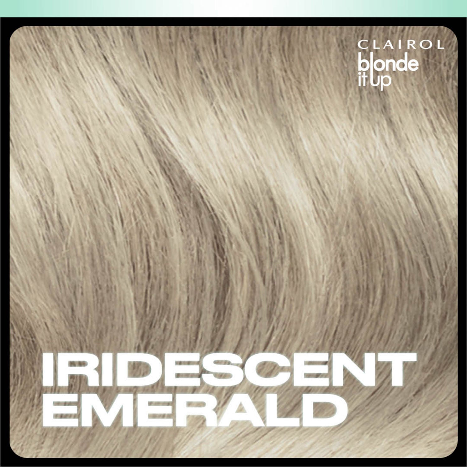 Clairol Blonde It Up Toner Iridescent Emerald - British product