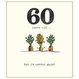 24 Carrot Gold 60th Birthday Card GOODS M&S   