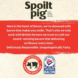 Spoiltpig smoked dry cured back bacon 184g (British brand)