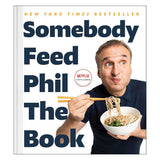 Somebody Feed Phil The Book cookbook, imported from the UK