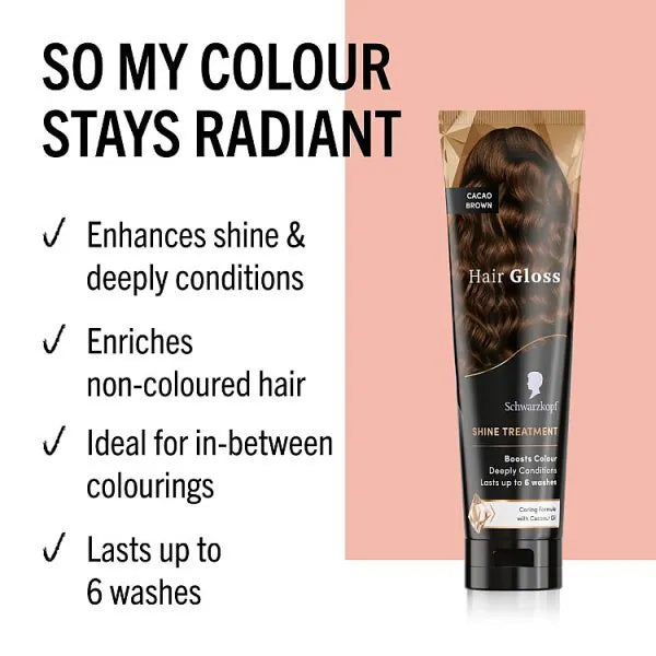 Schwarzkopf Hair Gloss Cacao Brown 150ml (British brand)