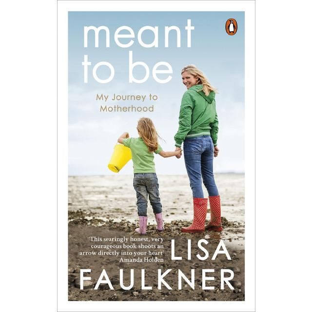 Meant to be by Lisa Faulkner