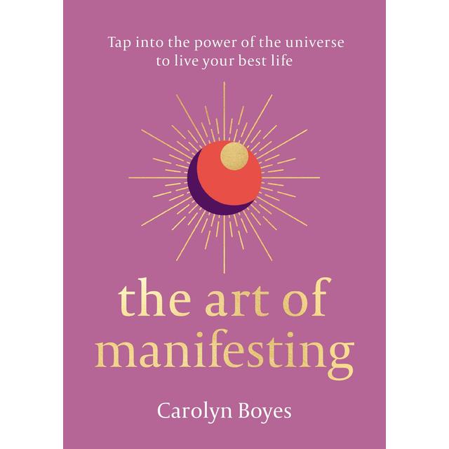 The Art of Manifesting