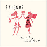 Woodmansterne Friends Therapists Can Drink birthday card - British product