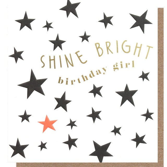 Caroline Gardner Shine Bright Birthday Girl Card 140 x 146mm - British product