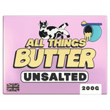 All Things Butter Unsalted Butter 200g - British product