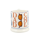 Emma Bridgewater Cool Dad half pint mug - British product