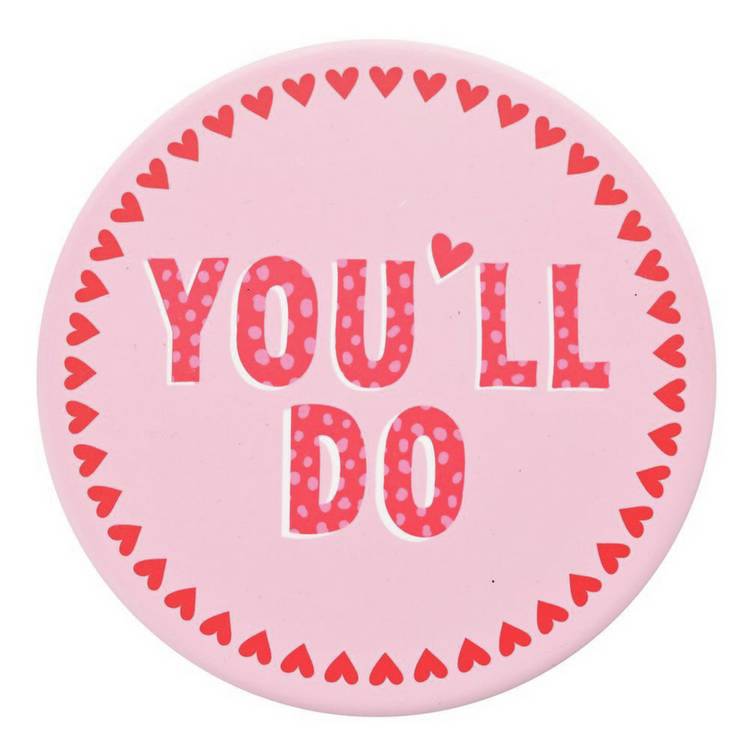 Widdop ceramic coaster pink You'll Do message 10cm, imported from the UK