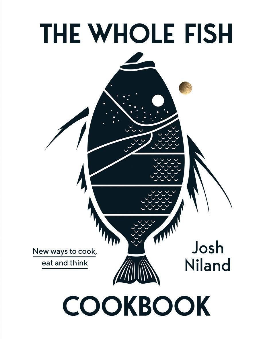 The Whole Fish Cookbook by Josh Niland (British brand)