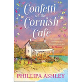 Phillipa Ashley paperback romance novel Confetti at the Cornish Cafe, UK version