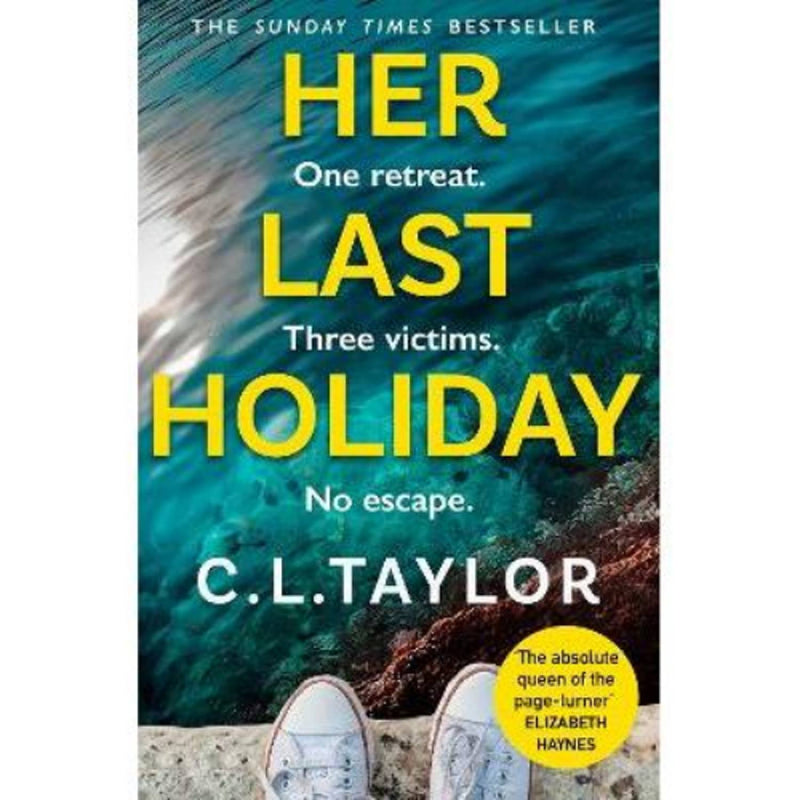 C.L. Taylor paperback thriller Her Last Holiday (British brand)