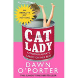 Dawn O'Porter Cat Lady book novel, imported from the UK