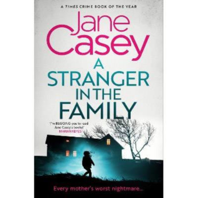 Jane Casey Stranger in the Family paperback - British product