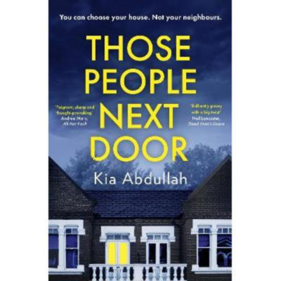 Kia Abdullah paperback thriller Those People Next Door, UK version