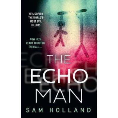 Sam Holland Echo Man thriller paperback, imported from the UK