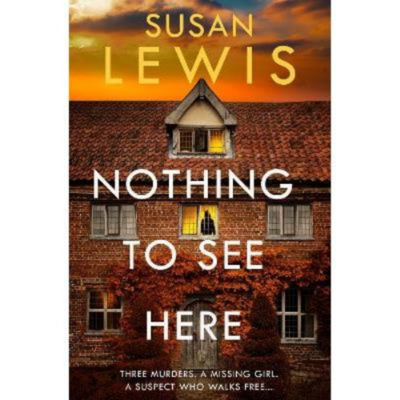 Susan Lewis paperback book Nothing to See Here, UK version