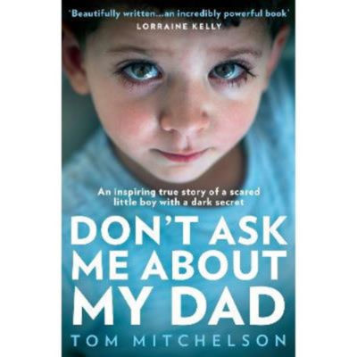 ASDA Don't Ask Me About My Dad by Tom Mitchelson - Paperback Memoir- Buy online at McGrocer