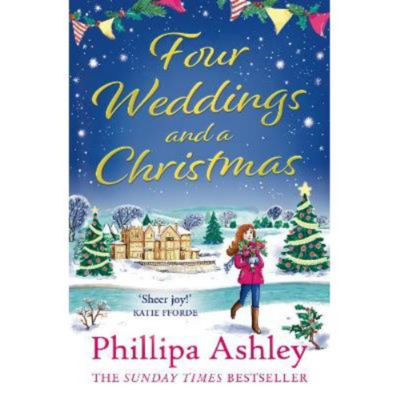 Phillipa Ashley Four Weddings and a Christmas paperback, UK version