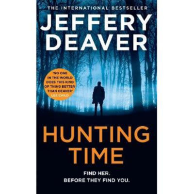 Jeffery Deaver Hunting Time paperback thriller book, UK version