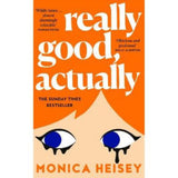 Monica Heisey Really Good Actually hardback book - British product